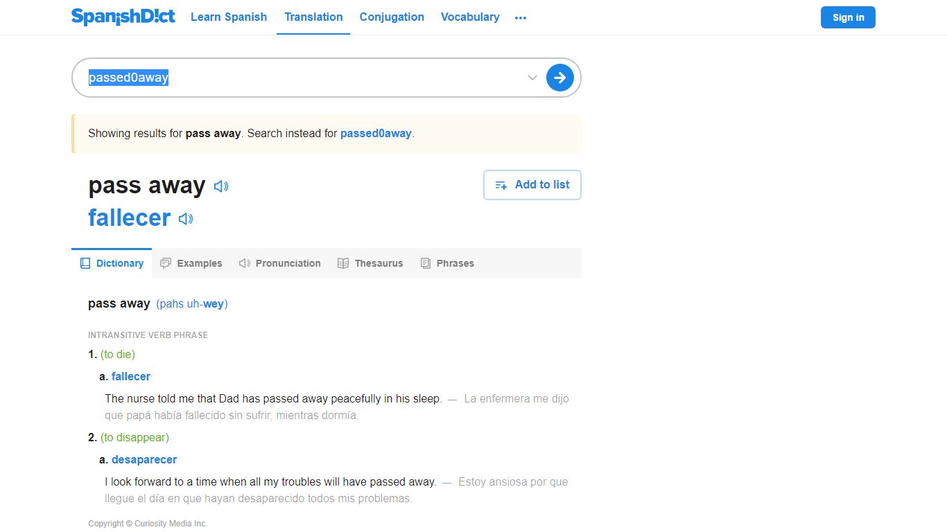 Passed away in Spanish | English to Spanish Translation - SpanishDict
